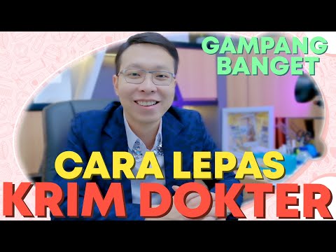 CARA LEPAS KRIM DOKTER!