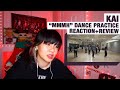 OG KPOP STAN/RETIRED DANCER reacts+reviews Kai "MMMH" Dance Practice!