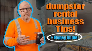Dumpster Rental Business Tips + Money Guide
