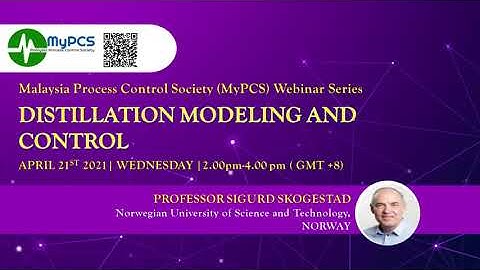Webinar Series 2021 Distillation Column Modeling and Control
