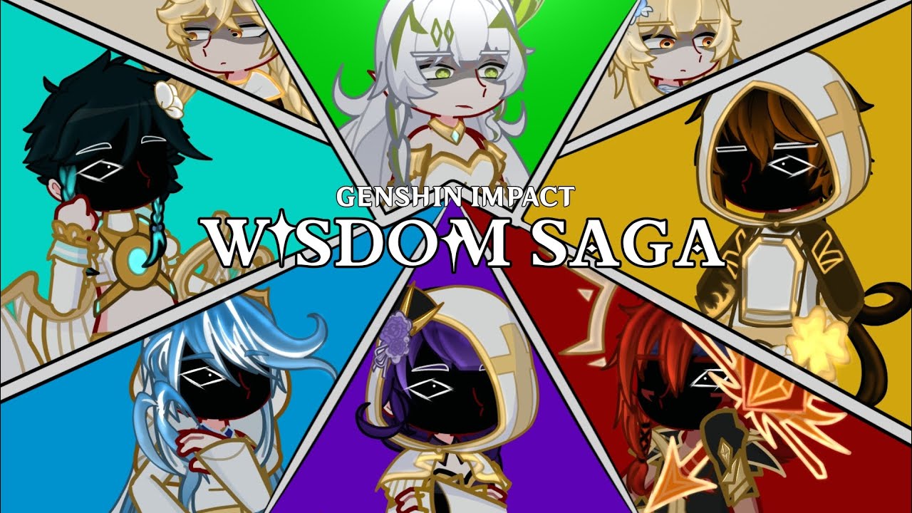 ✨🌹[] Genshin Impact: Wisdom Saga []Ft. The Archons +Traveler/s [] AU? [] Genshin Impact [] GL2 []