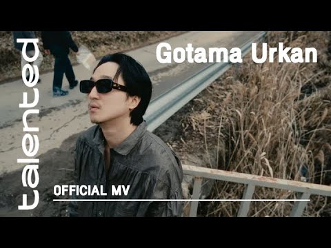 [talented] 고타마 얼칸 (Gotama Urkan) '투명하게 (Be clear)' Ofiicial MV