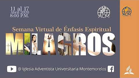 Iglesia Adventista Universitaria Montemorelos - YouTube