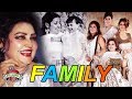 Noor jehan family with parents husband  children  bollywood gallery