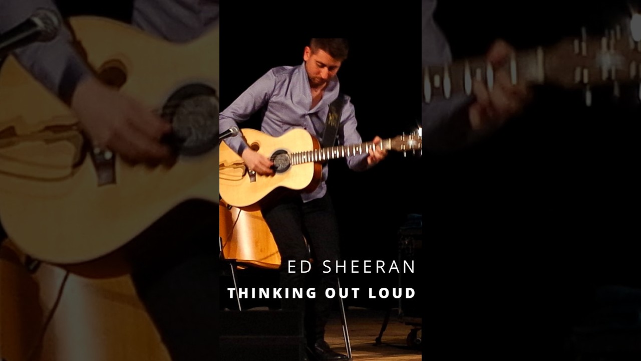 Thinking Out Loud - Ed Sheeran (Live Solo fingerstyle)