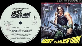 John Carpenter - 1997:Fuga da New York (The Duke Arrives - The Barricade The President At The Train)