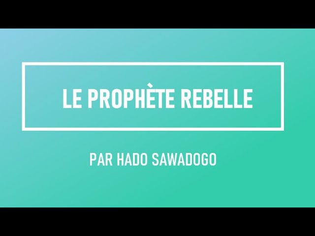 Le prophète rebelle