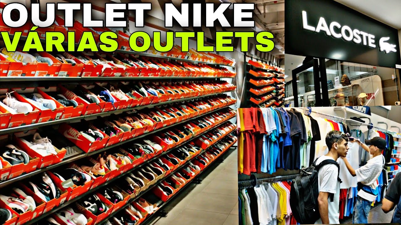 traicionar Tableta Real Outlet nike, Outlet Lacoste, Adidas, puma no centro de SP | Fonte das  Outlets Descontos e promoções - YouTube