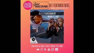 Alex Parchment - When It's Hot (@mrparchment) (2021 Smooth Jazz, New Smooth Jazz, Jazz Discover)