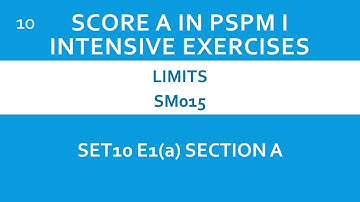 Limits SM015 SET10 E1(a) Section A-Score A in PSPM I