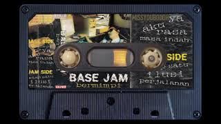 BASE JAM - bermimpi