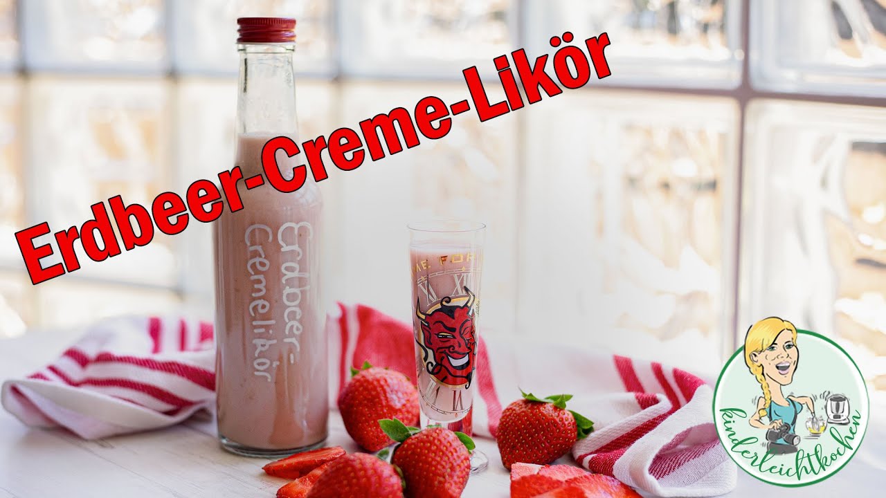 Erdbeer-Creme-Likör im Thermomix - YouTube