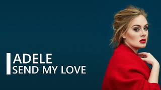 Lagu terbaik Adele send my love