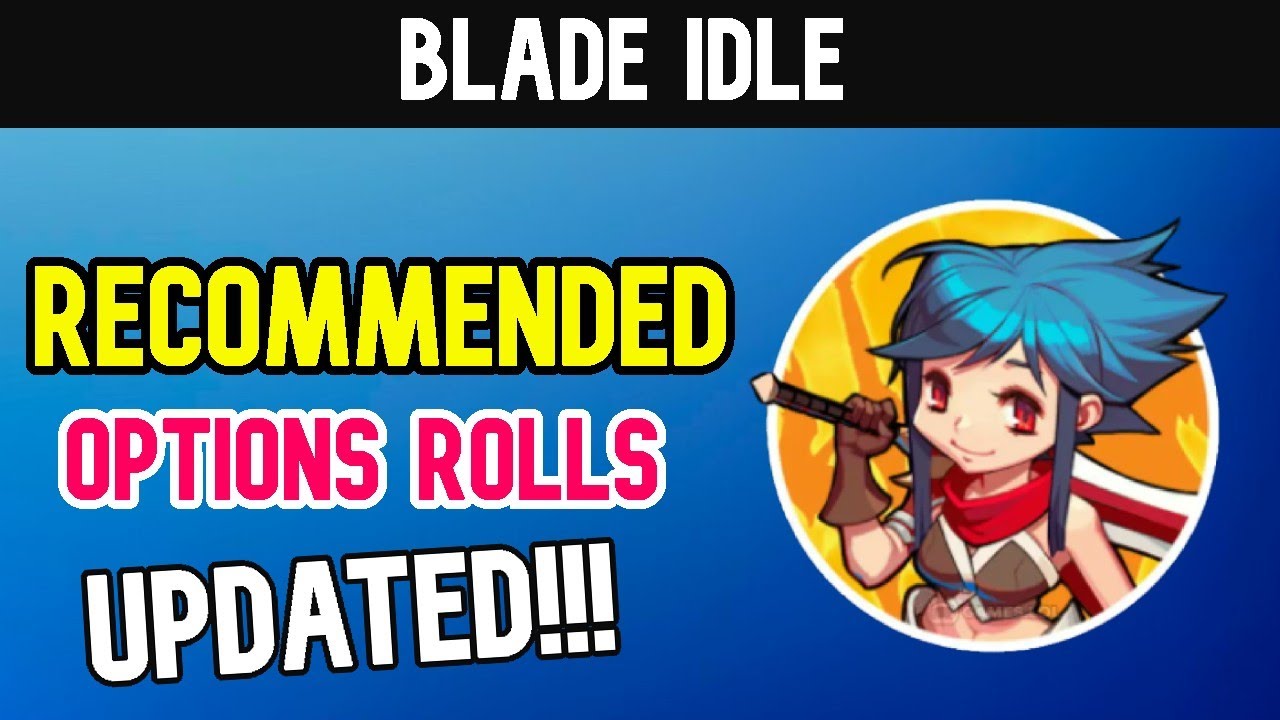 BLADE IDLE OPTIONS ROLLS YouTube