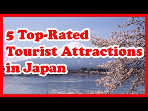5 Top Rated Tourist Attractions In Japan Youtube
