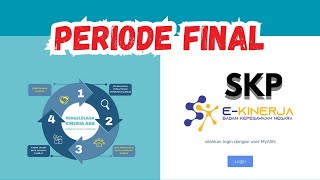 SKP Final 2024 | Cara Membuat SKP Final 2024 di Ekinerja