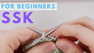 SSK Decrease for Beginners - Easy Beginner Knitter Decrease