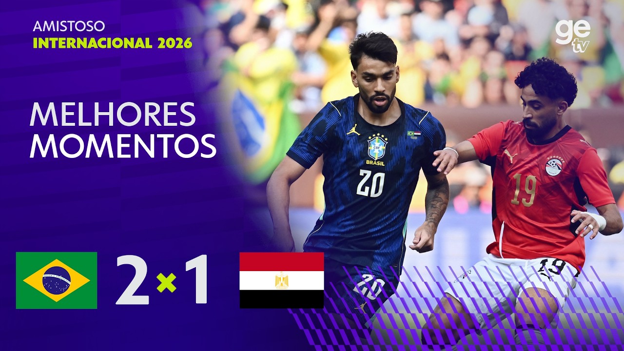 BRASIL 2 X 1 EGITO | MELHORES MOMENTOS | AMISTOSO INTERNACIONAL 2026 | ge tv