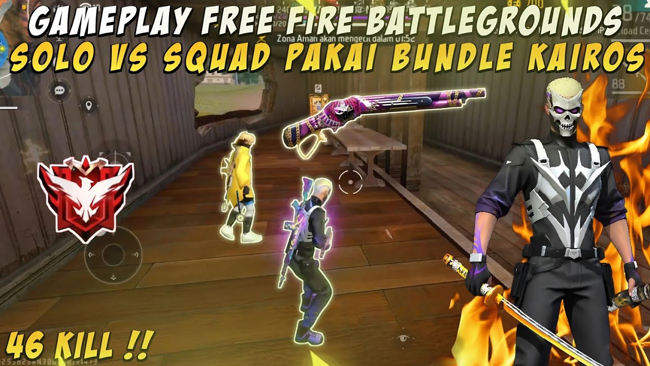 GAMEPLAY SOLO VS SQUAD PAKAI BUNDLE KAIROS 46 KILL MEMPEREBUTKAN BOOYAH ...