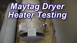 Maytag Dryer Not Heating  How to Test the Heater and Thermostats