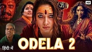 Odela 2 Full Movie In Hindi Dubbed 2025 Tamanna Bhatia New Movie Latest South Indian Movie Hindi