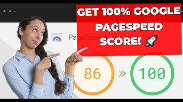 How to Achieve 100% Google PageSpeed Score for WordPress | Boost Your Website Speed