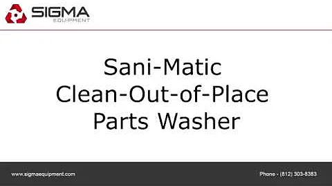 Sani-Matic Clean-Out-of-Place Parts Washer