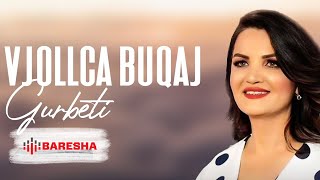 Vjollca Buqaj - Gurbeti Resimi