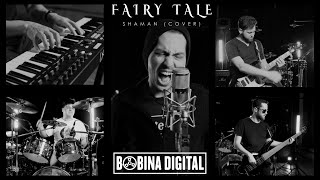 Bobina Sessions - Fairy Tale (Shaman Cover)