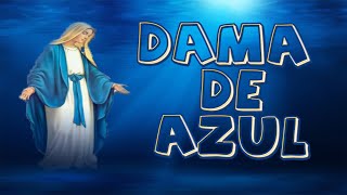 Dama de Azul (Canciones a la virgen Maria)