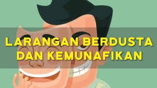 Hadits Larangan berdusta dan kemunafikan