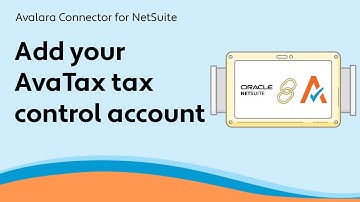 Add your AvaTax tax control account - Avalara Connector for NetSuite