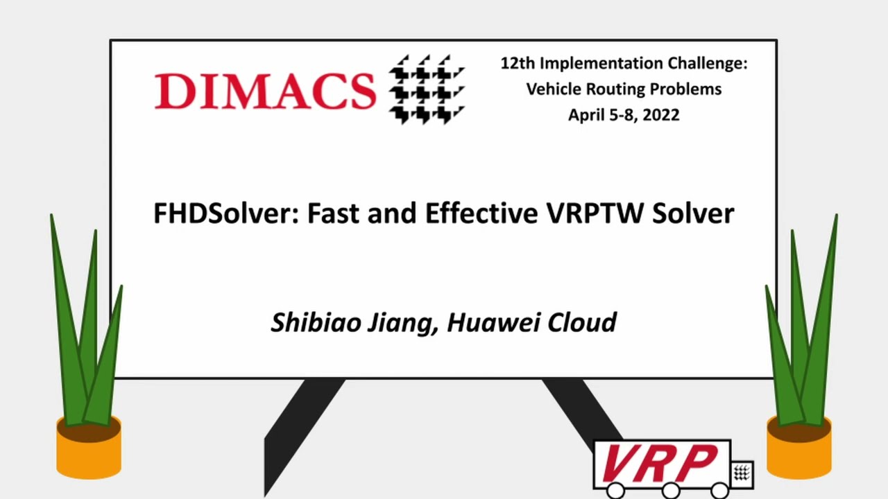 Shibiao Jiang - FHDSolver: Fast and Effective VRPTW Solver