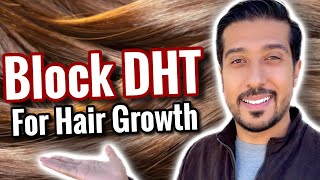 3 Amazing DHT Blocking Supplements for Hair Growth | How to Block DHT