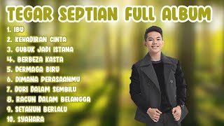 Tegar Septian Full Album || Album Pop Melayu Terbaik