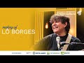 Lô Borges | Making of | Um Café Lá Em Casa