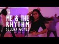 Selena Gomez - Me & The Rhythm / Choreography by Guillermo Alcázar
