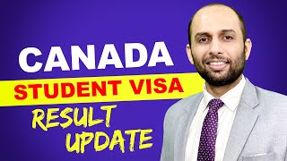 CANADA STUDENT VISA RESULT UPDATE | STUDY ABROAD VISA UPDATE