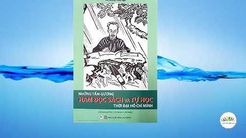 "Quan điểm của Hồ Chủ tịch về tự học"