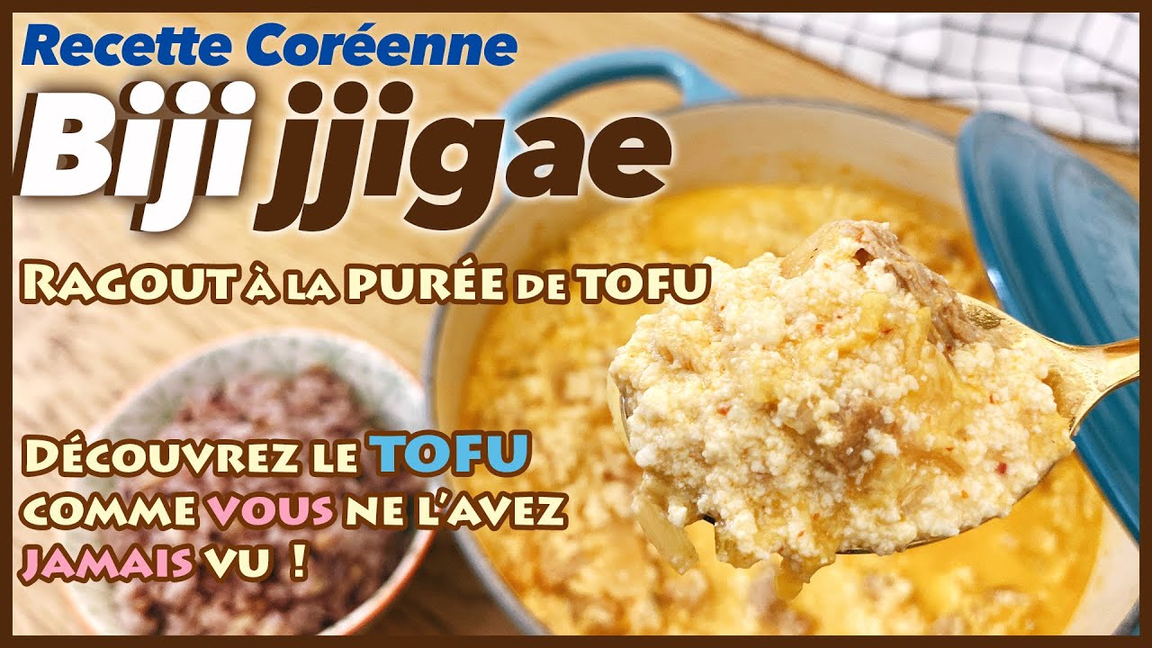 Biji jjigae la recette de cuisine corenne du ragot  la pure de tofu Kongbiji jjigae