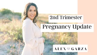 SECOND TRIMESTER PREGNANCY UPDATE! | ALEXANDREA GARZA