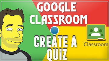 How to Create a Quiz in Google Classroom (Step-by-Step Guide)