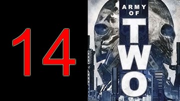 Army of Two Walkthrough Gameplay Part 14 - No Commentary Playthrough (Xbox 306/PS3)