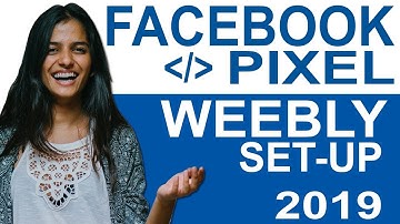 How to setup facebook pixel in weebly site 2019