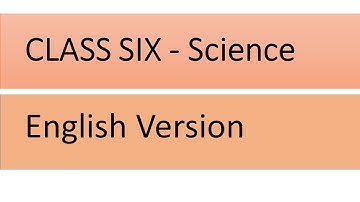 English Version | Class Six | Science | NCTB assignment | 2nd week