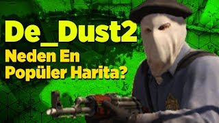 Counter Strike Tarihi  Dust 2 Haritası Neden Popüler?