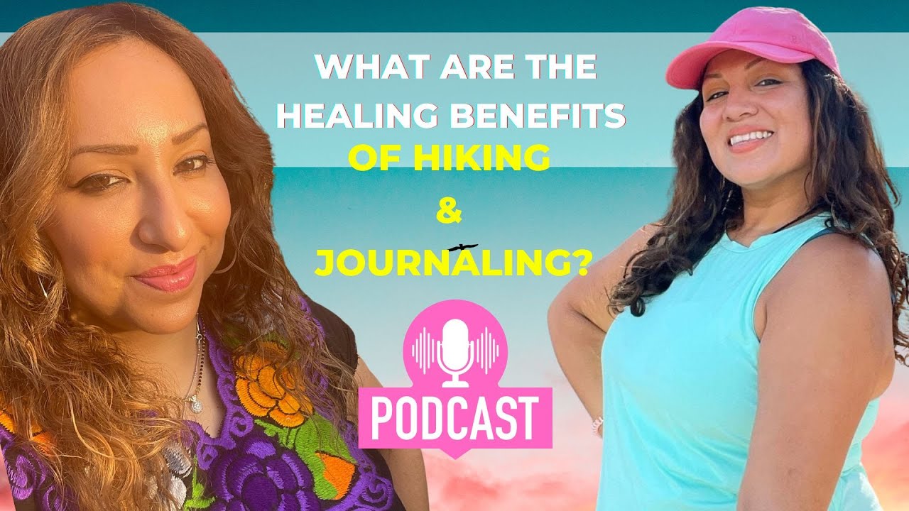 What are the Healing Benefits of Hiking and Journaling?
