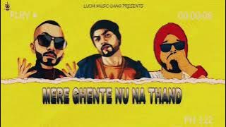 Mere Ghente Nu Na Thand  Song by Oyetharki13 Latest New non veg Punjabi HD