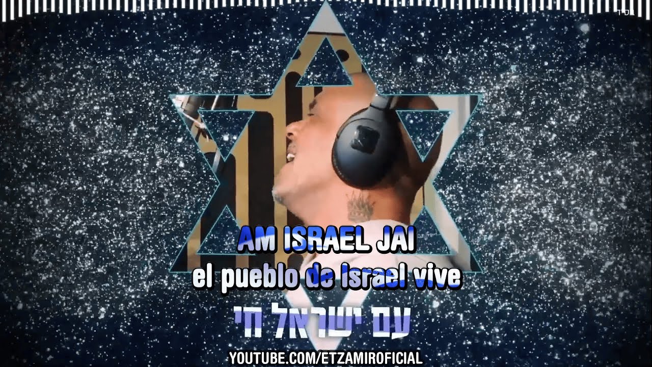 Am Israel Jai    El pueblo de Israel vive        EyalGolanOfficial  ctrad esp