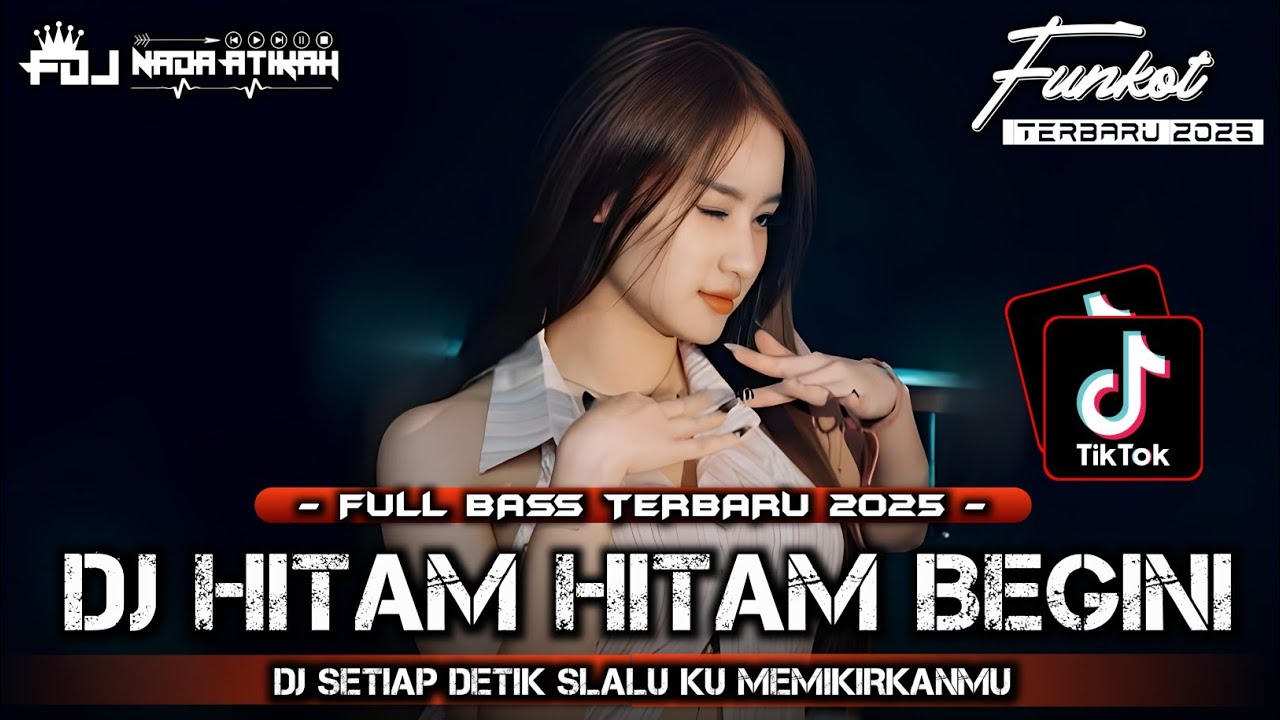 FULL BASS TERBARU 2025 DJ HITAM HITAM BEGINI (PRODUK TIMUR) DJ SETIAP DETIK SLALU KU MEMIKIRKANMU